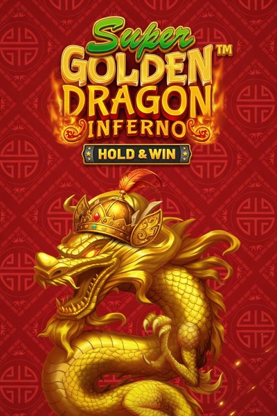 Slot Super Golden Dragon Inferno - Hold & Win su Betrepublic Casino